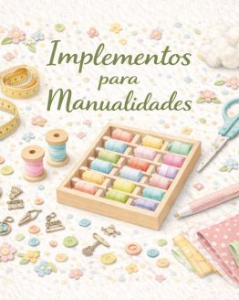 Implementos para Manualidades