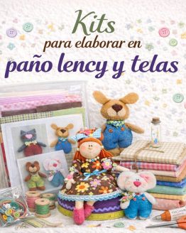 Kits para crear en paño lency y telas